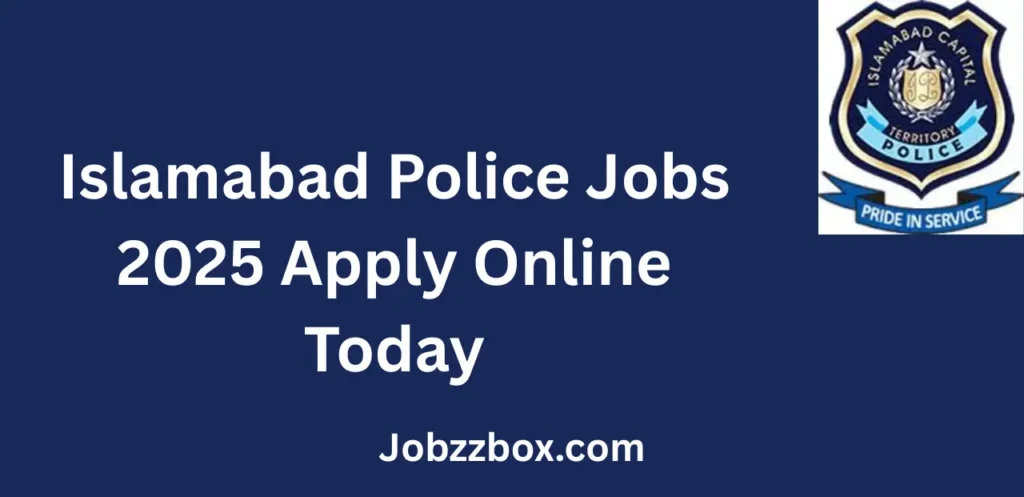 Islamabad Police Jobs 2025 Apply Online Today